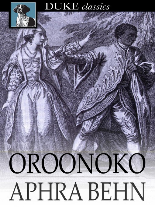 Title details for Oroonoko by Aphra Behn - Available